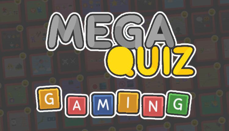 Mega Quiz
